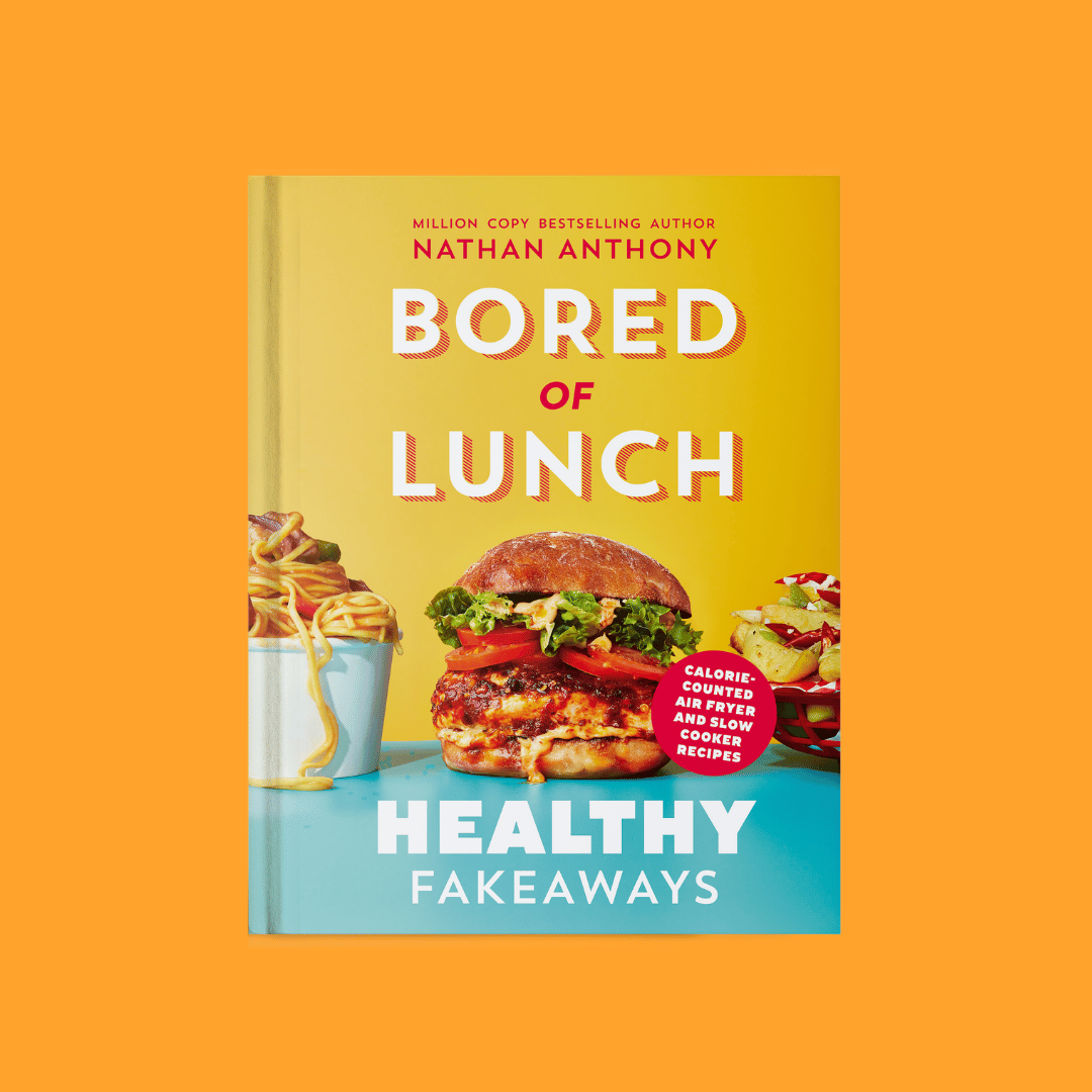 Bored of Lunch: Healthy Fakeaway Cookbook